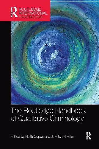 The Routledge Handbook of Qualitative Criminology cover