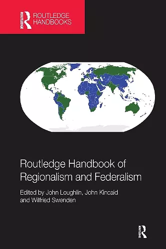 Routledge Handbook of Regionalism & Federalism cover