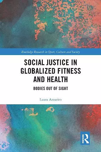 Social Justice in Globalized Fitness and Health cover