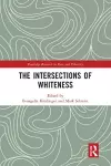 The Intersections of Whiteness cover