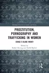 Prostitution, Pornography and Trafficking in Women cover