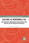 Culture as Renewable Oil cover