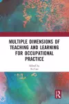 Multiple Dimensions of Teaching and Learning for Occupational Practice cover