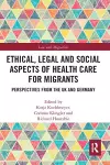 Ethical, Legal and Social Aspects of Healthcare for Migrants cover