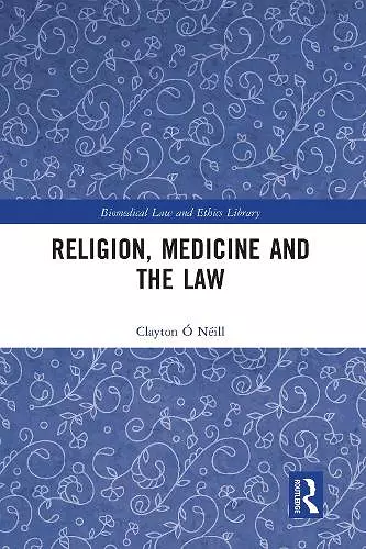 Religion, Medicine and the Law cover