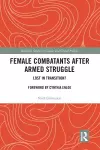 Female Combatants after Armed Struggle cover