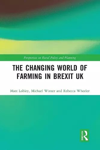 The Changing World of Farming in Brexit UK cover