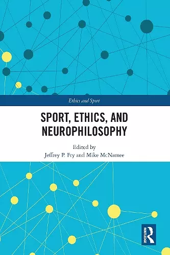 Sport, Ethics, and Neurophilosophy cover