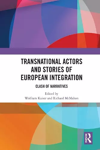 Transnational Actors and Stories of European Integration cover