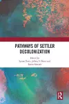 Pathways of Settler Decolonization cover