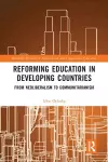 Reforming Education in Developing Countries cover