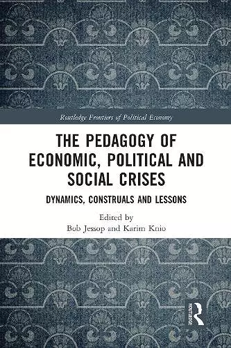 The Pedagogy of Economic, Political and Social Crises cover