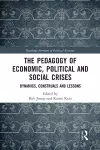 The Pedagogy of Economic, Political and Social Crises cover