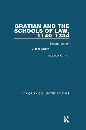 Gratian and the Schools of Law, 1140-1234 cover