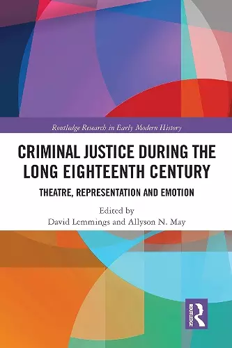 Criminal Justice During the Long Eighteenth Century cover