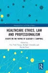 Healthcare Ethics, Law and Professionalism cover