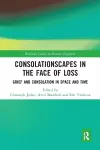 Consolationscapes in the Face of Loss cover