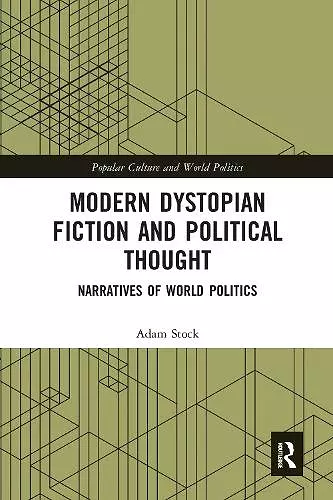 Modern Dystopian Fiction and Political Thought cover