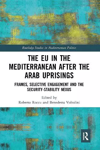 The EU in the Mediterranean after the Arab Uprisings cover