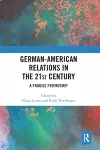 German-American Relations in the 21st Century cover