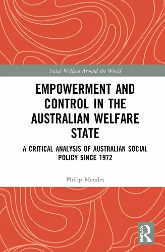 Empowerment and Control in the Australian Welfare State cover