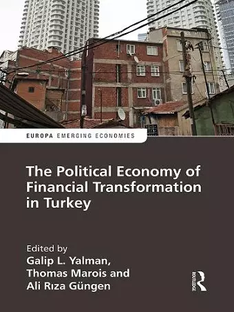 The Political Economy of Financial Transformation in Turkey cover