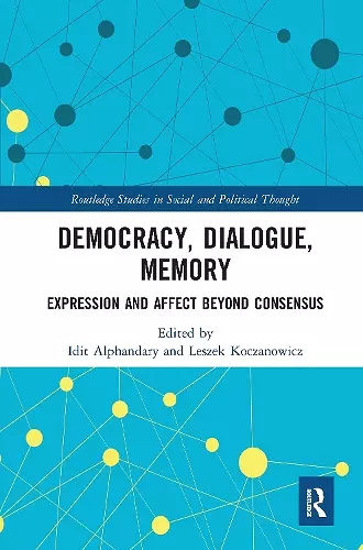 Democracy, Dialogue, Memory cover