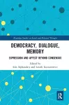 Democracy, Dialogue, Memory cover