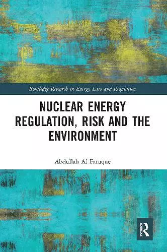 Nuclear Energy Regulation, Risk and The Environment cover