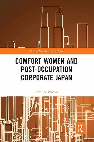 Comfort Women and Post-Occupation Corporate Japan cover