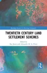 Twentieth Century Land Settlement Schemes cover
