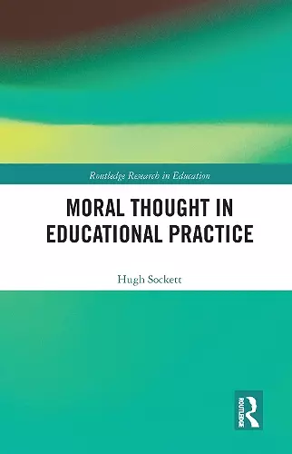 Moral Thought in Educational Practice cover