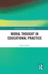 Moral Thought in Educational Practice cover