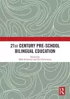 21st Century Pre-school Bilingual Education cover