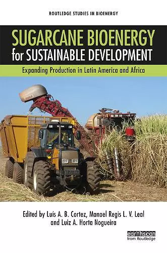 Sugarcane Bioenergy for Sustainable Development cover