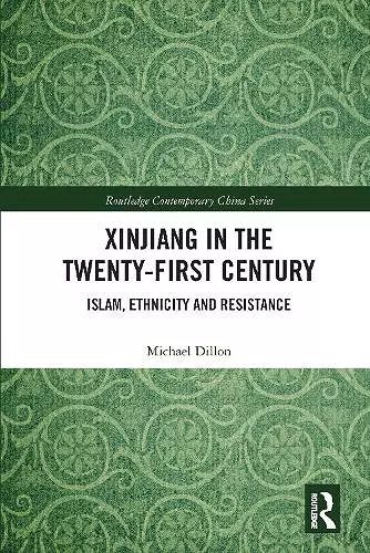 Xinjiang in the Twenty-First Century cover