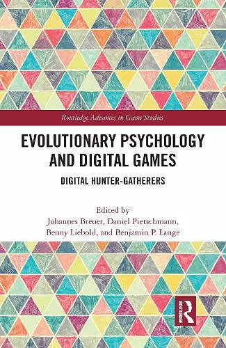 Evolutionary Psychology and Digital Games cover