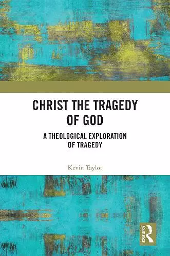 Christ the Tragedy of God cover