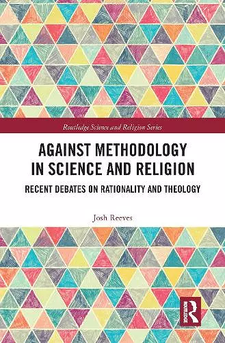 Against Methodology in Science and Religion cover