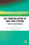 The Financialization of Agri-Food Systems cover