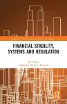 Financial Stability, Systems and Regulation cover