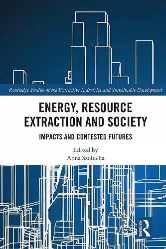 Energy, Resource Extraction and Society cover