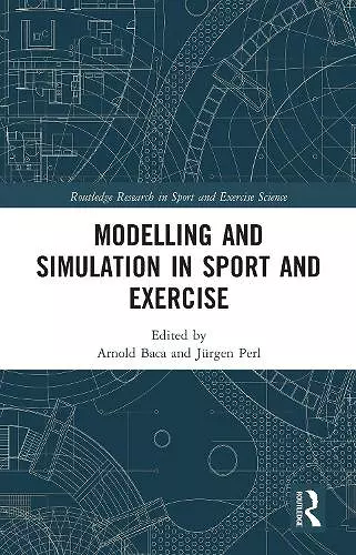 Modelling and Simulation in Sport and Exercise cover