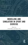 Modelling and Simulation in Sport and Exercise cover