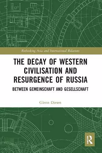 The Decay of Western Civilisation and Resurgence of Russia cover