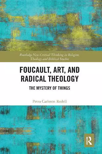 Foucault, Art, and Radical Theology cover