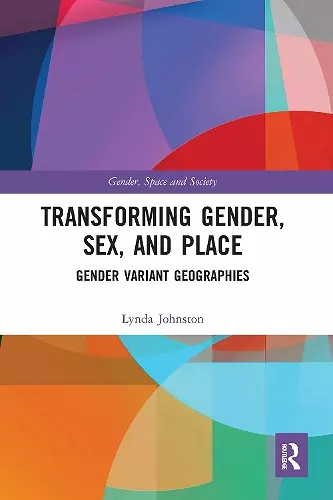 Transforming Gender, Sex, and Place cover