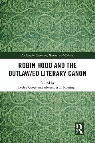 Robin Hood and the Outlaw/ed Literary Canon cover