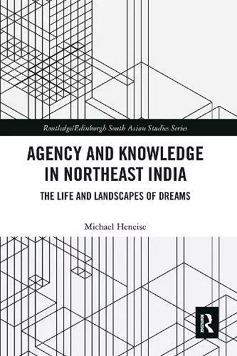 Agency and Knowledge in Northeast India cover