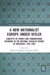 A New Nationalist Europe Under Hitler cover